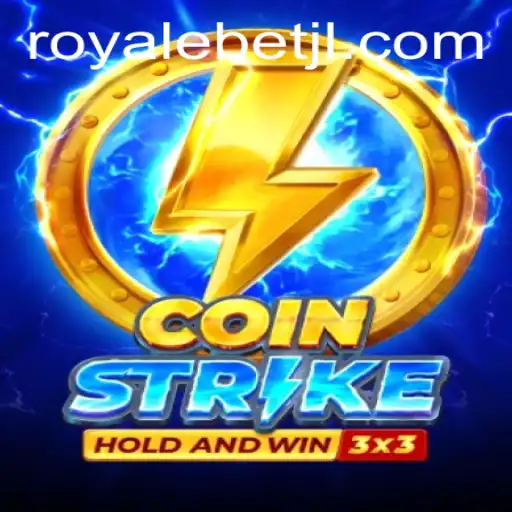 Coinstrike: The Thrilling World of ROYALE BET