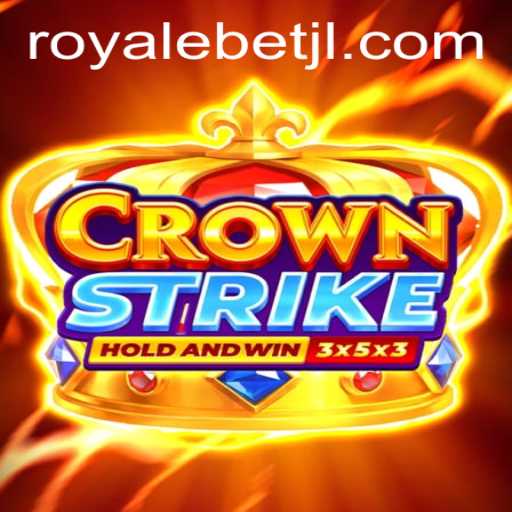 Unveiling the Epic World of CrownStrike: ROYALE BET