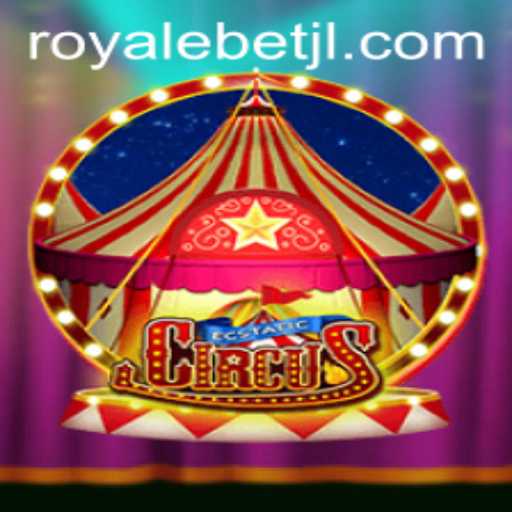 EcstaticCircus: A New Era with ROYALE BET