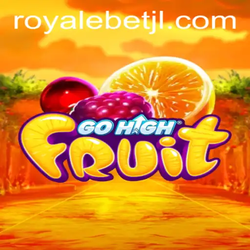 Discover the Thrills of GoHighFruit with ROYALE BET