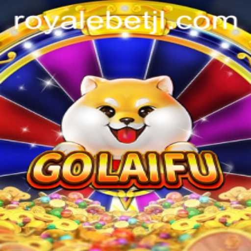 The Thrilling World of GoLaiFu: Exploring the Exciting Features and Rules of ROYALE BET