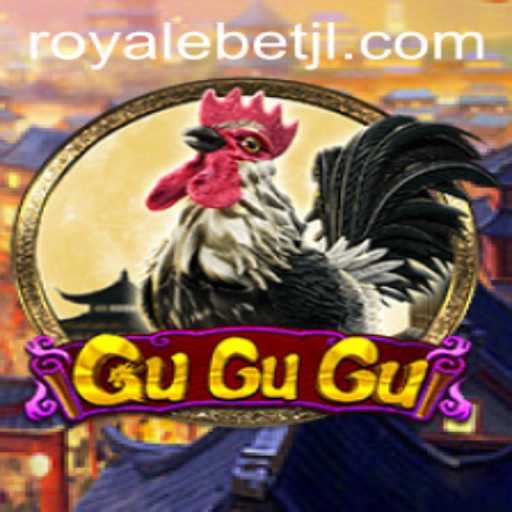 Exploring the Intriguing World of GuGuGu: A Fresh Spin on ROYALE BET Gaming