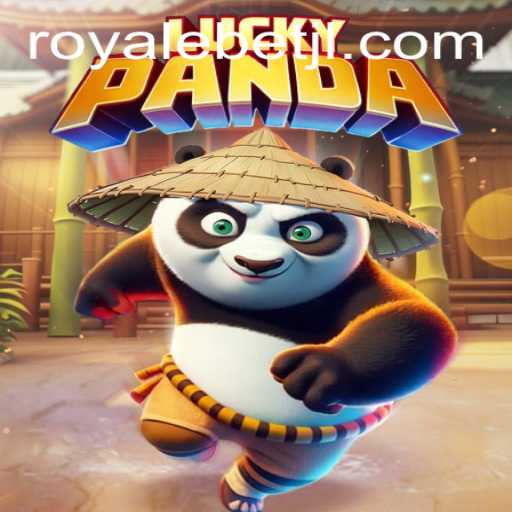 Discover the Exciting World of LuckyPanda: ROYALE BET