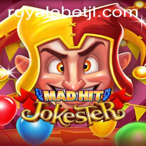 MadHitJokester: An Exciting Dive into the World of ROYALE BET