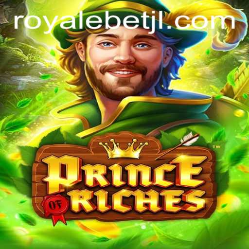 PrinceOfRiches: A Comprehensive Guide to the New ROYALE BET Sensation
