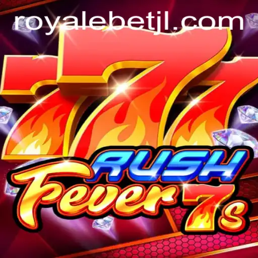 Dive into the Thrilling World of RushFever7s with ROYALE BET