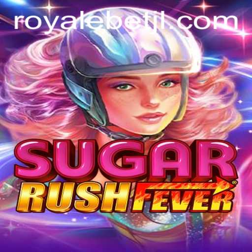 Explore the Excitement of SugarRushFever: A Royale Bet Adventure