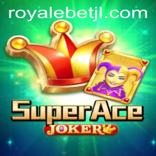 Exploring the Thrills of SuperAceJoker: A New Chapter in ROYALE BET
