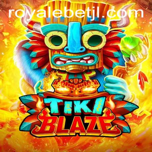 TikiBlaze: Exploring the Exciting World of ROYALE BET