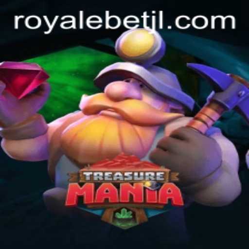 TreasureMania: Dive into the Adventurous World of Royale Bet