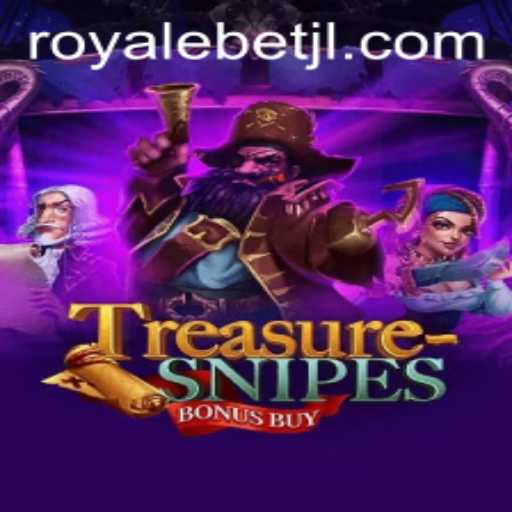 Discover the Exciting World of TreasuresnipesBonusBuy and Unlock the Power of ROYALE BET